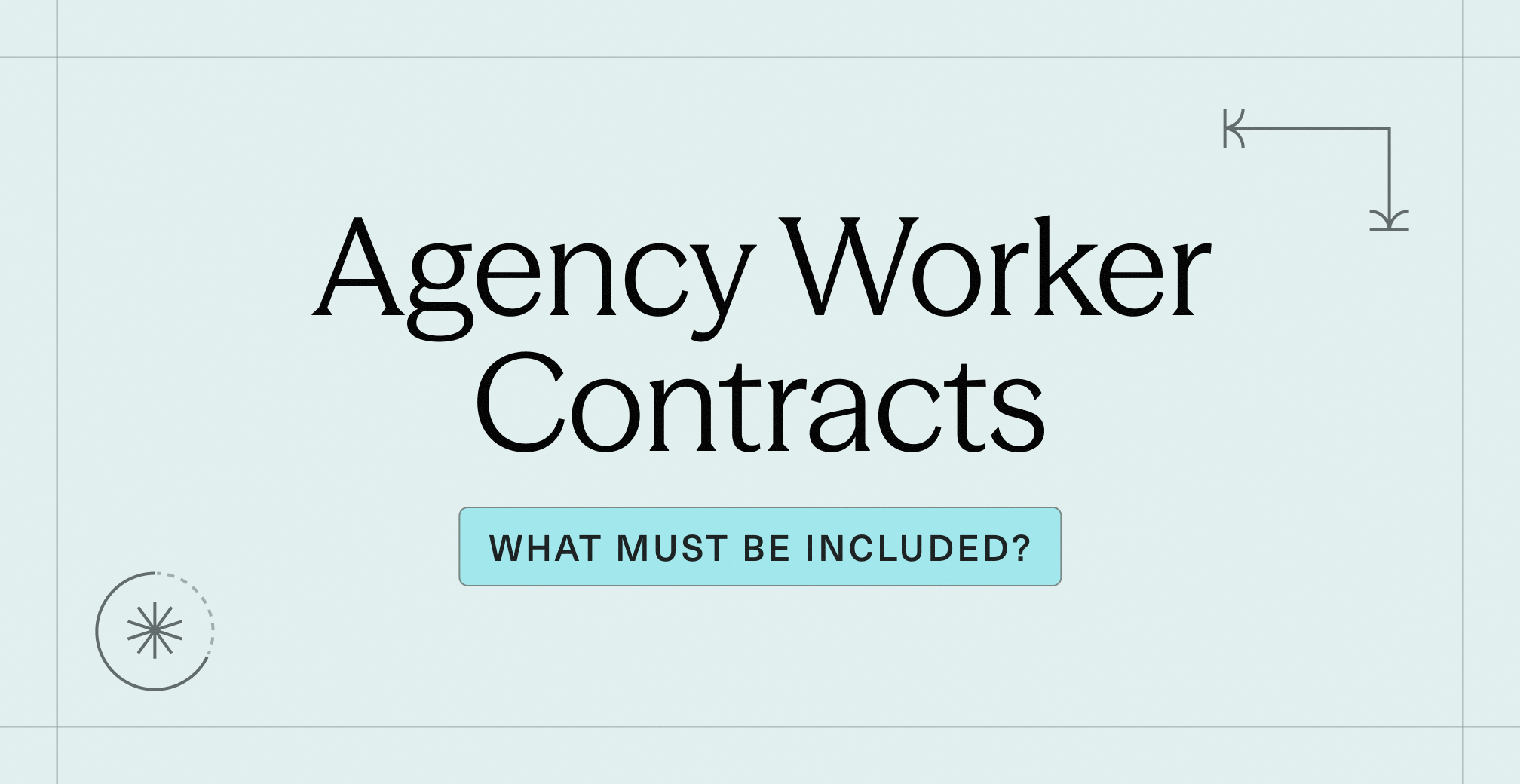 Agency Worker Contracts in the UK_ What Must Be Included_