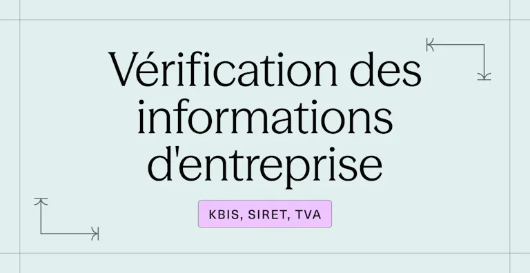 Vérification automatique des informations d'entreprise _ Kbis, SIRET, TVA