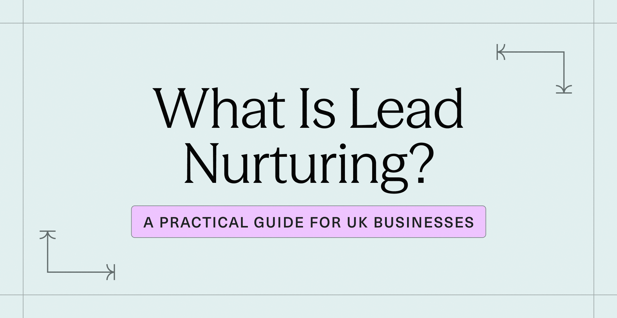What Is Lead Nurturing