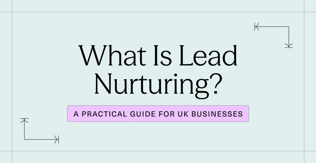 What Is Lead Nurturing