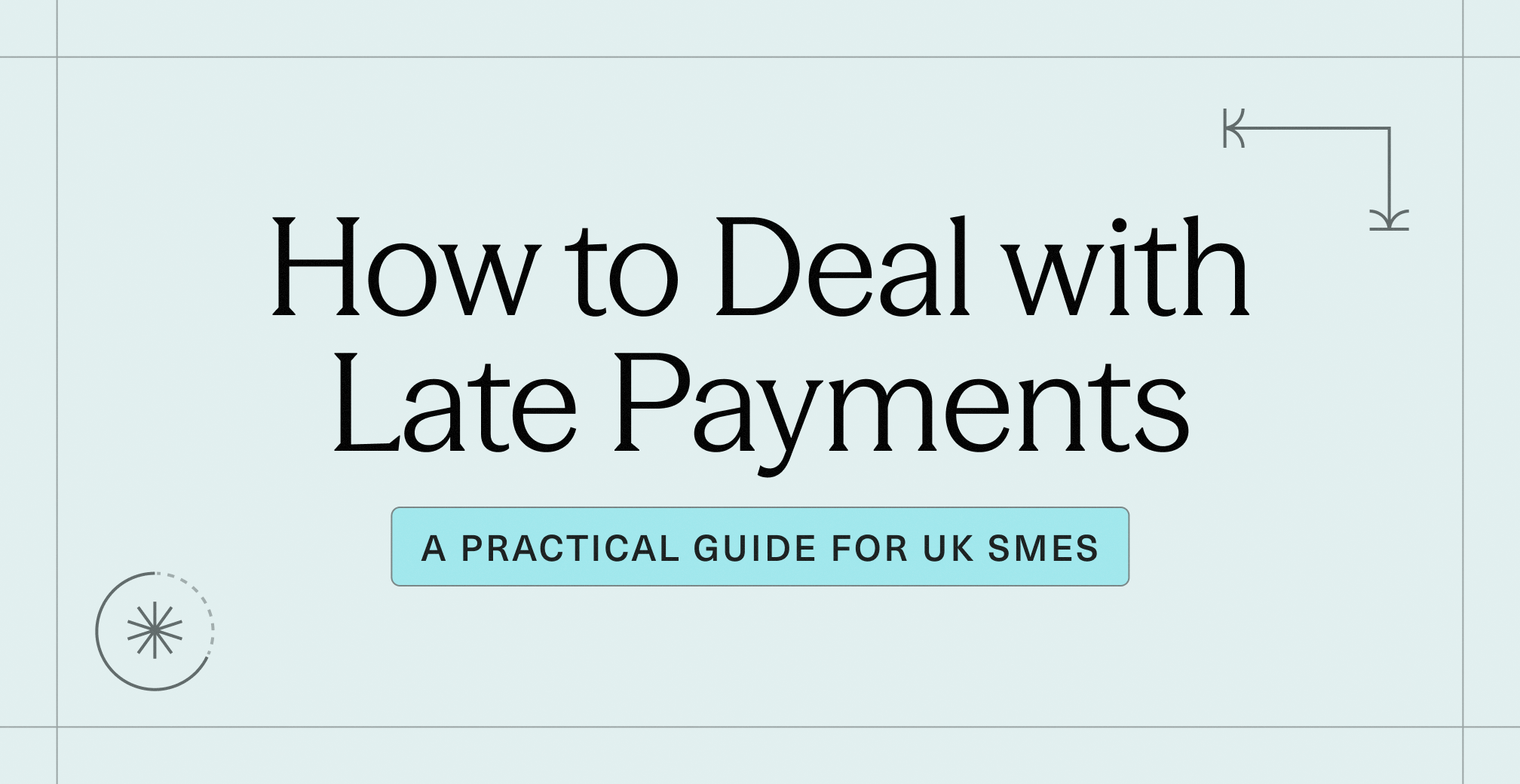 How to Deal with Late Payments