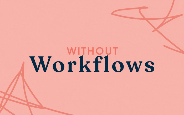 With Workflows