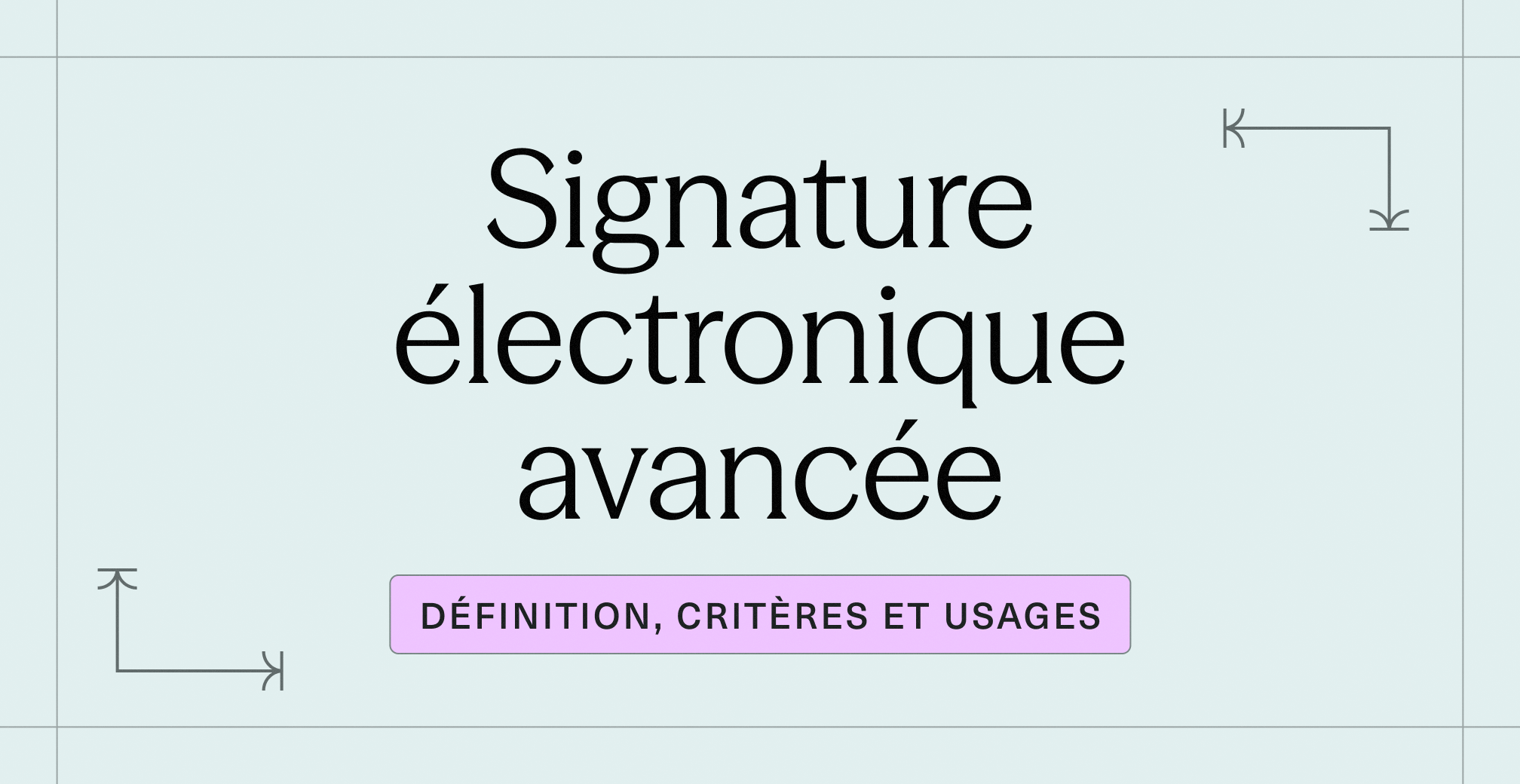 Signature électronique avancée