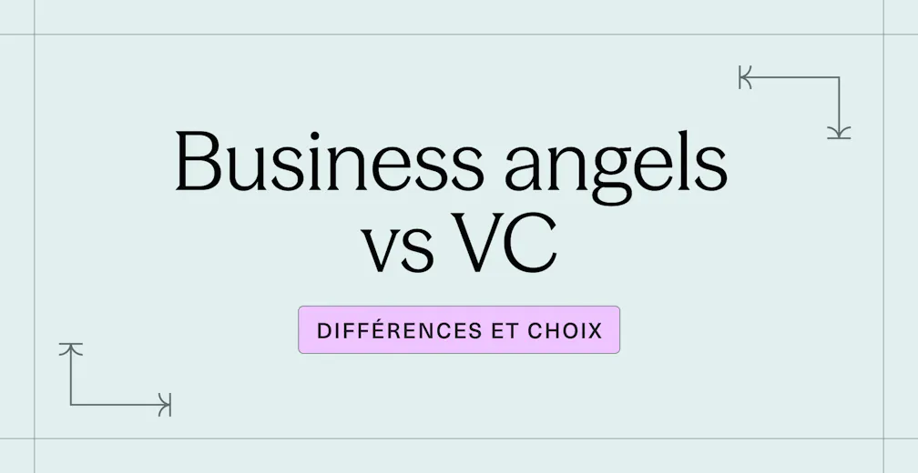 Business angels vs VC _ différences et choix