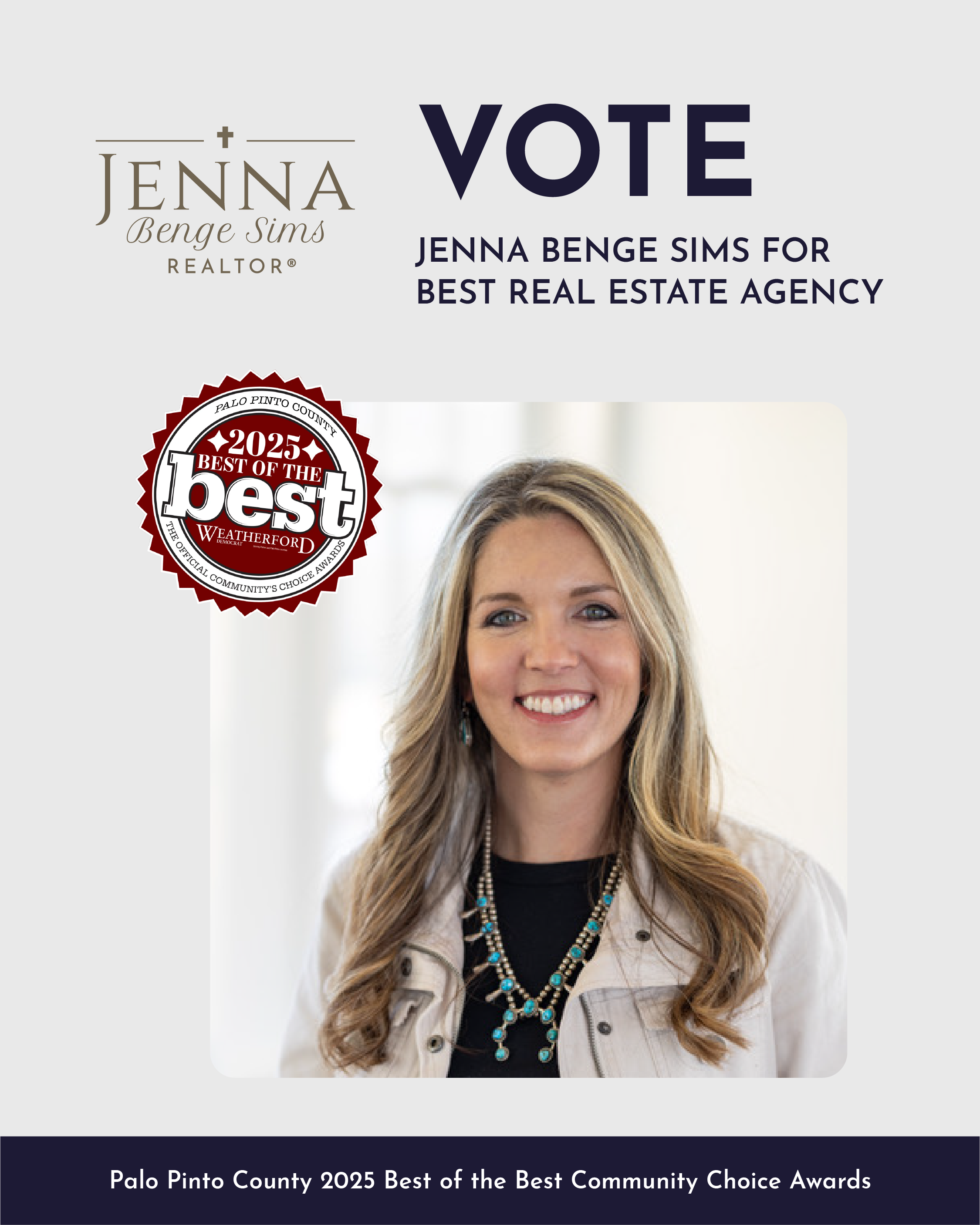 Graphic urging votes for Jenna Benge Sims for Best Real Estate Agency in the Palo Pinto County 2025 Best of the Best awards