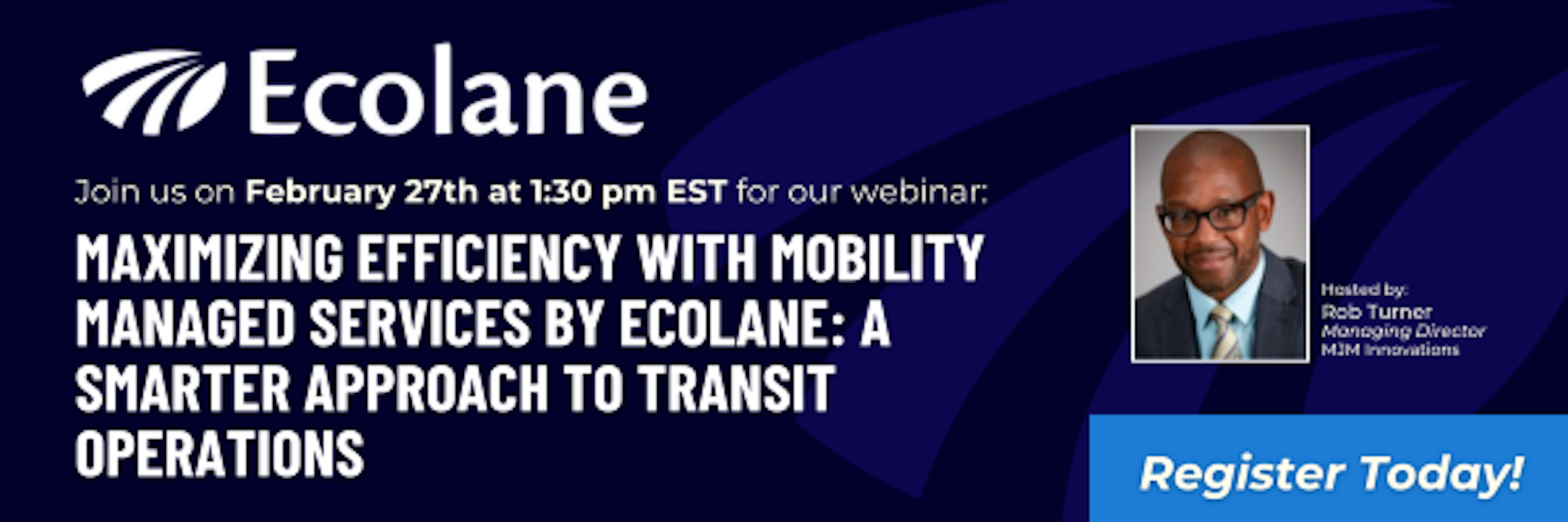 Ecolane Webinar: Maximizing Efficiency with Mobility Managed Services by Ecolane: A Smarter Approach to Transit Operations