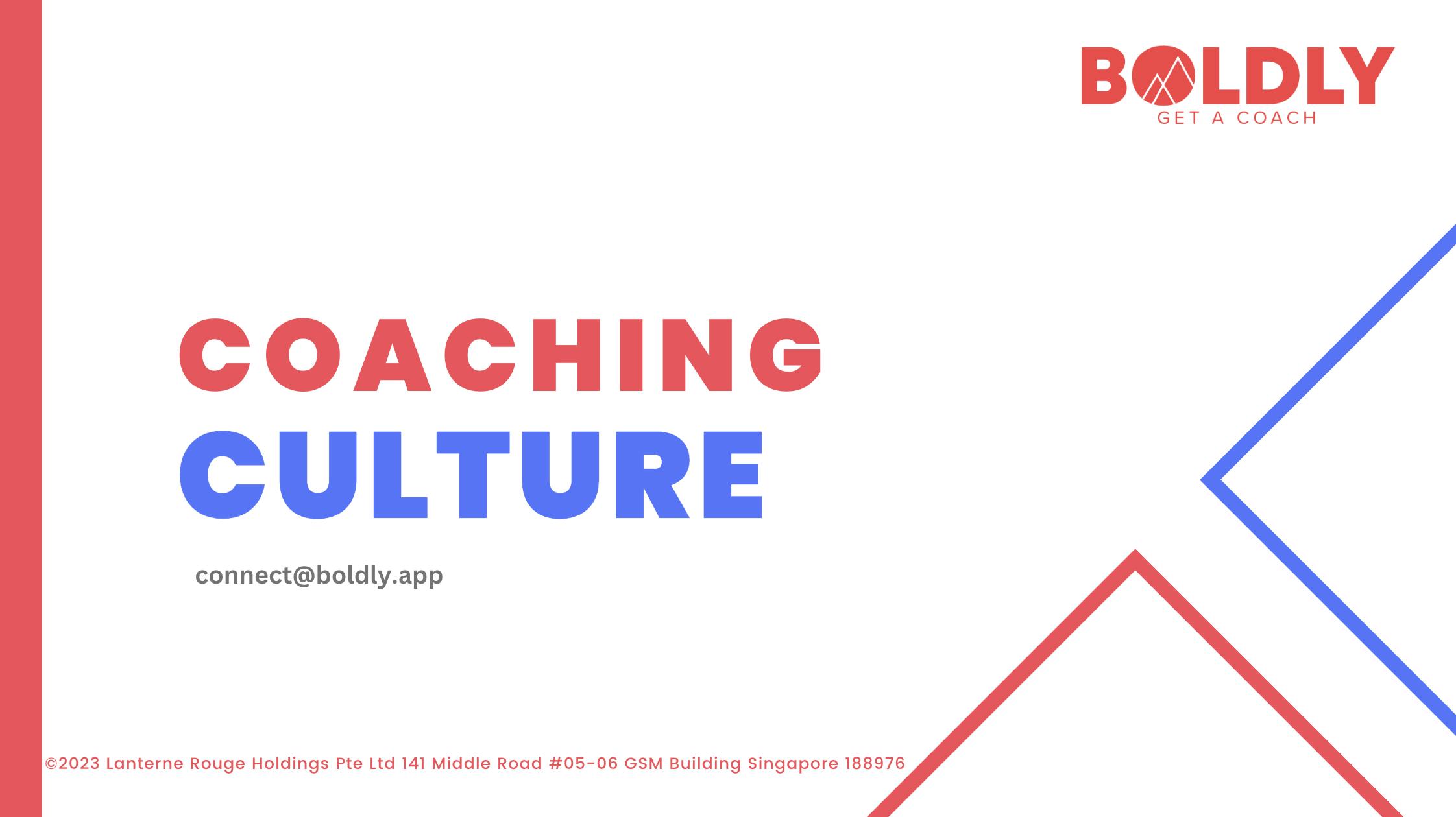 Learn about coaching culture and how BOLDLY can help