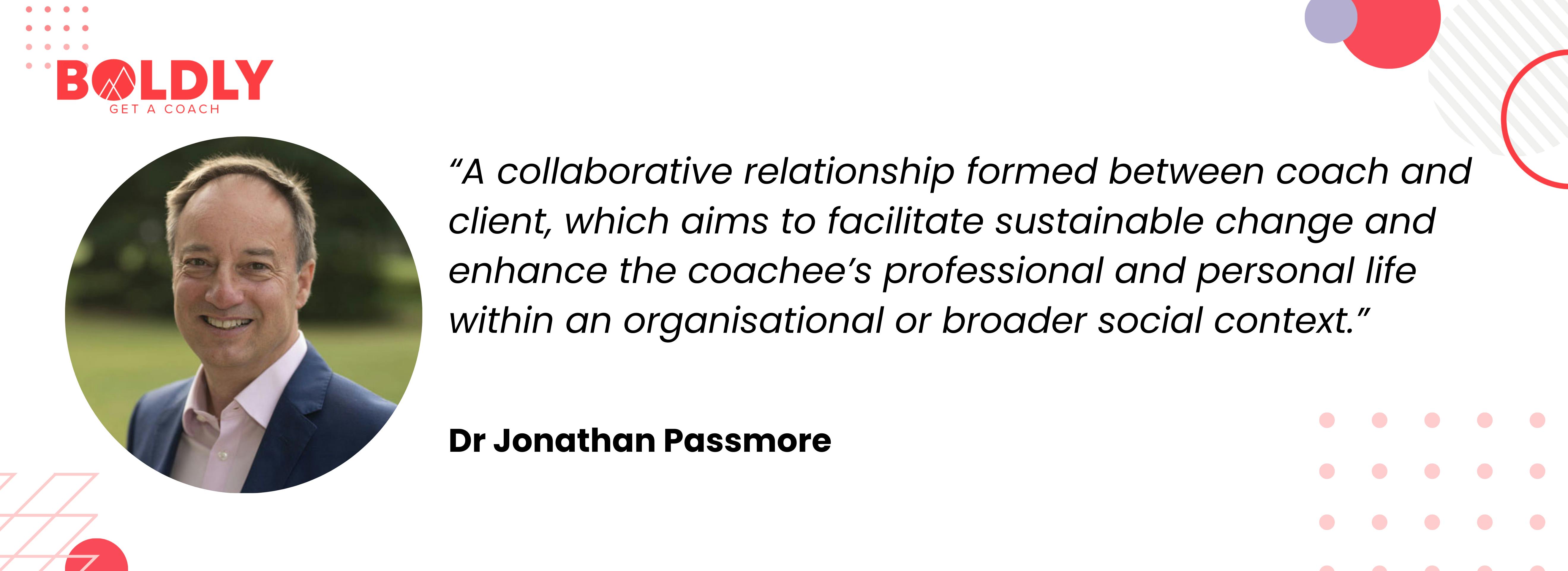 Coach Dr Jonathan Passmore