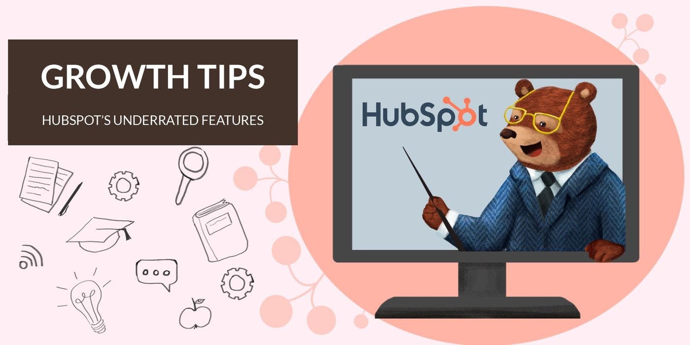 11 Inbound Marketing Experts Share What They Think is Hubspot’s Most Underrated Feature
