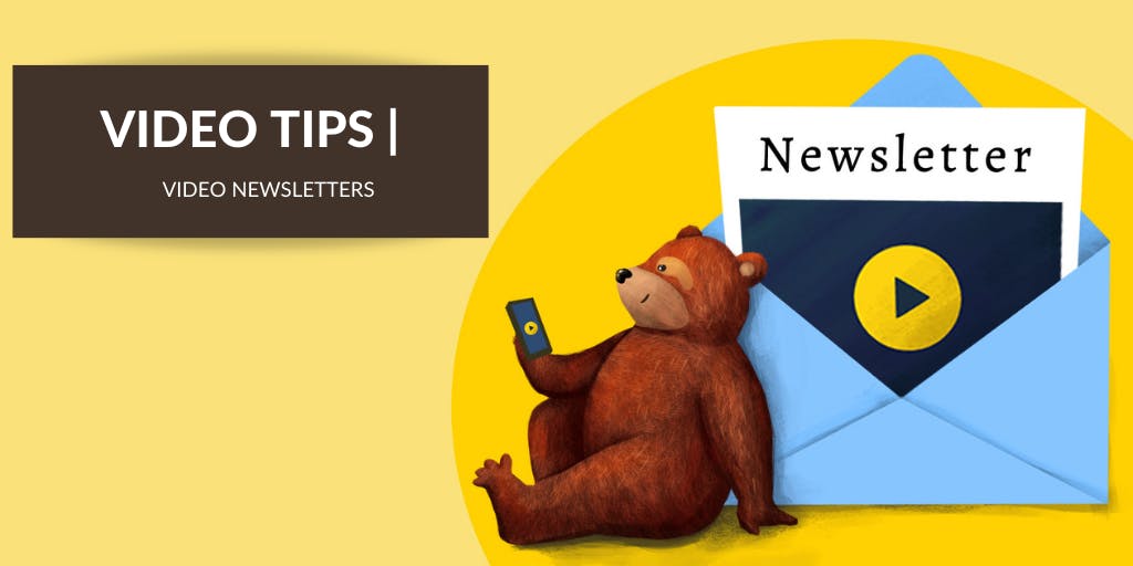 Video Newsletter The What, the How and the Why (With Templates to Use)