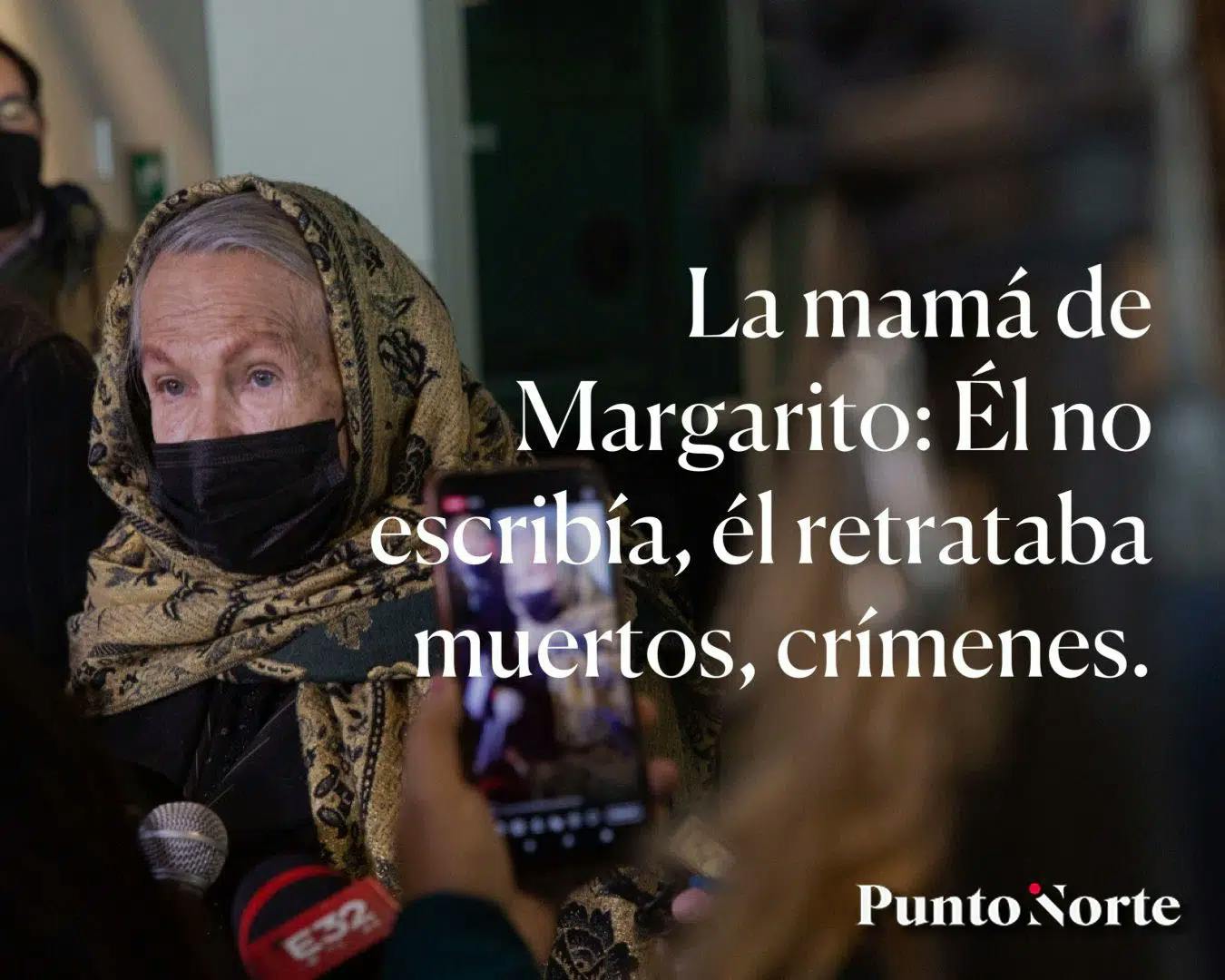Madre de Margarito Martínez.