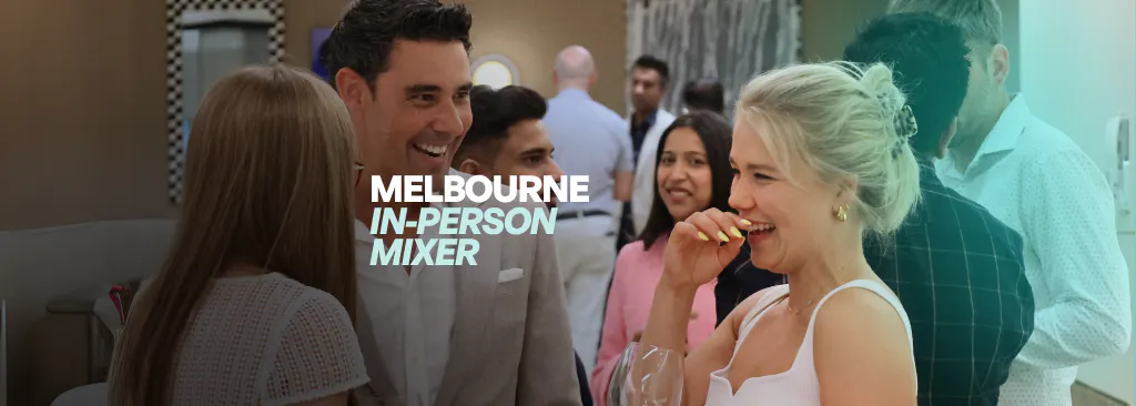 Melbourne In-Person Mixer