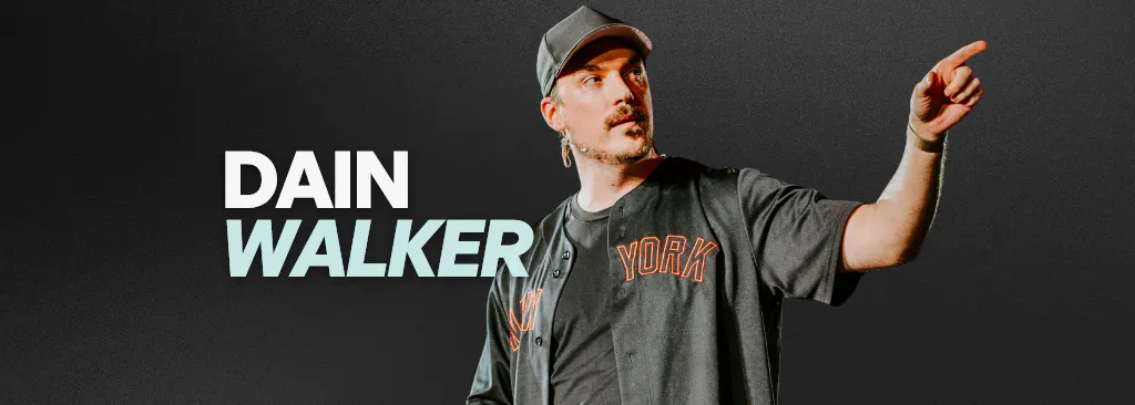 Dain Walker In-person Event | Who the F*ck Are You?