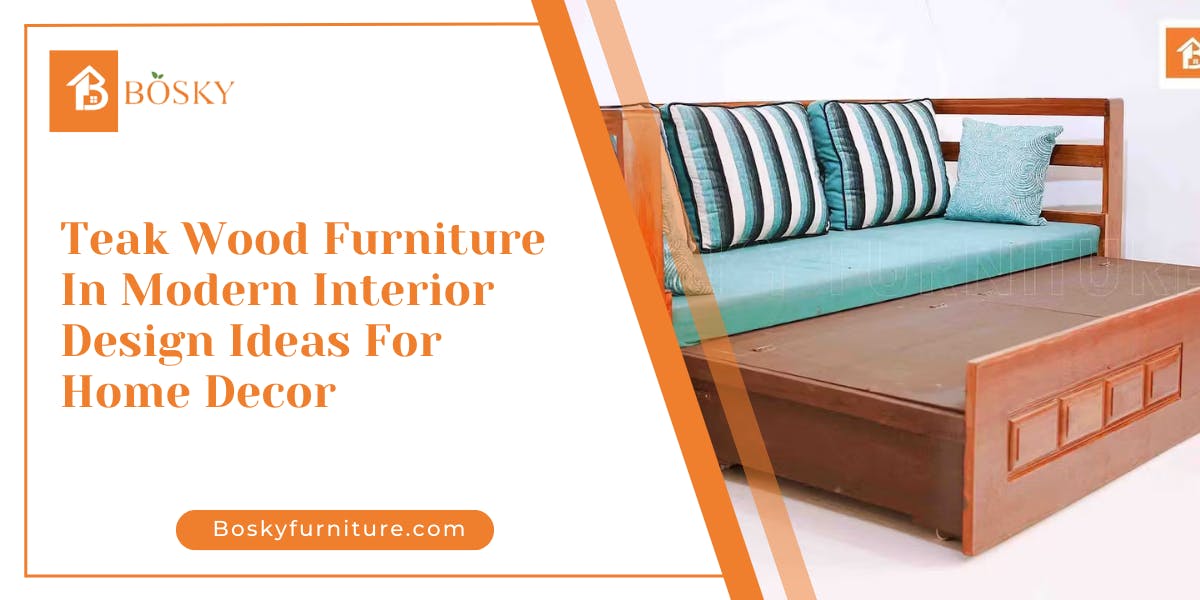 Teak Wood Furniture In Modern Interior Design Ideas For Home Decor - blog poster