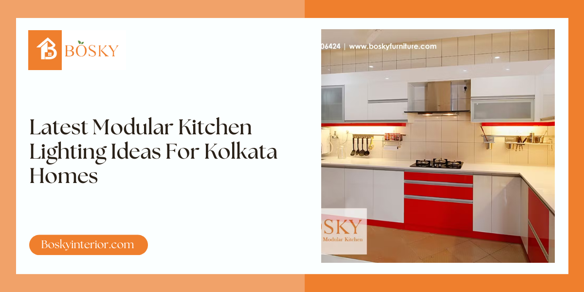 Latest Modular Kitchen Lighting Ideas For Kolkata Homes - blog poster