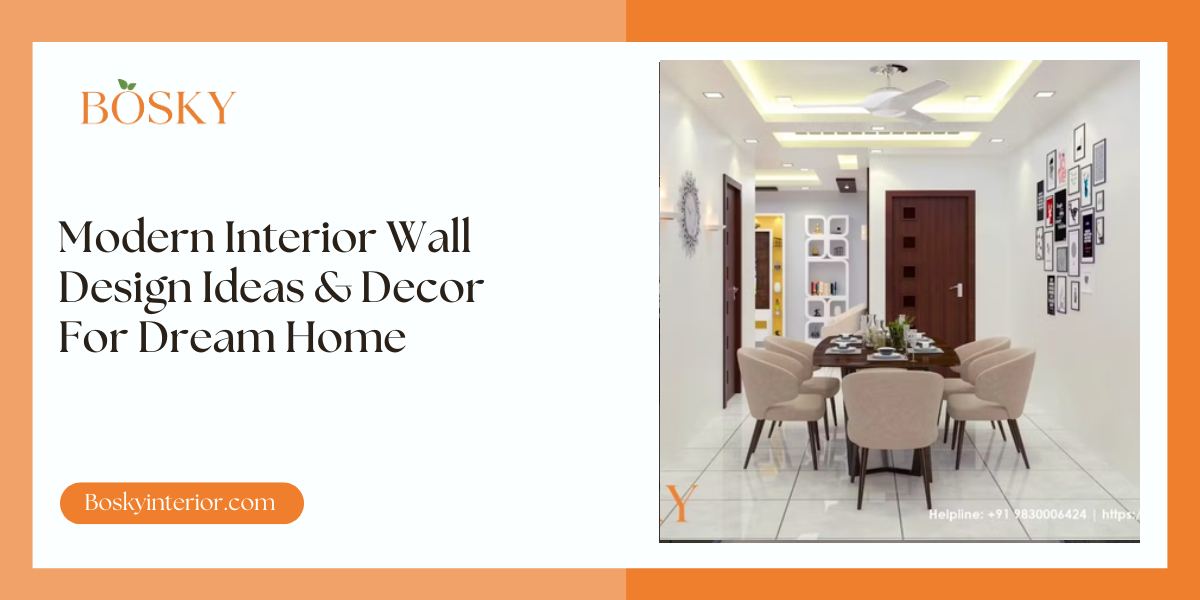 Modern Interior Wall Design Ideas & Decor For Dream Home [2025]