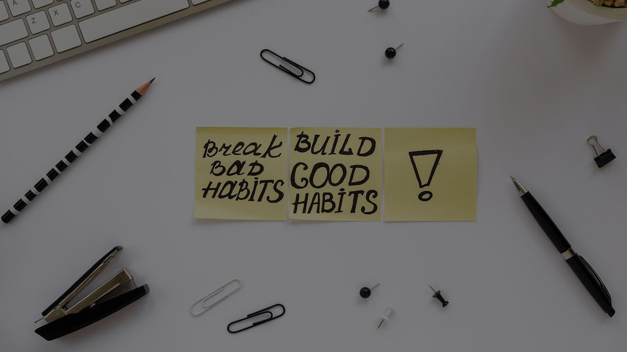 How to Form a New Habit
