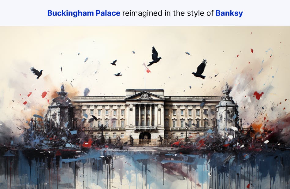 Buckingham Palace reimagined in the style of Banksy Buckingham Palace reimagined in the style of Banksy