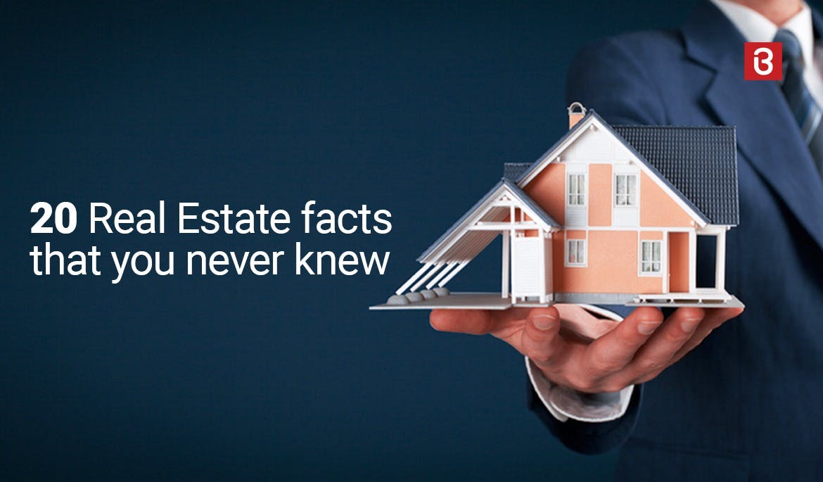 20 Real Estate facts that you never knew
