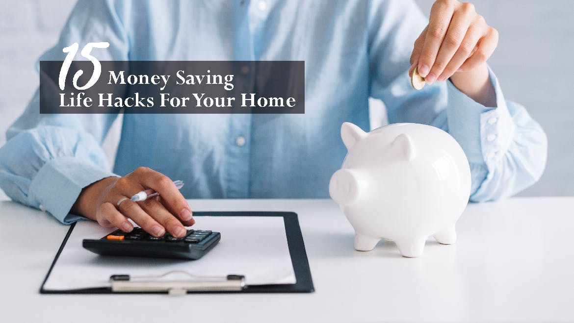 Money Saving Life Hacks For Your Home