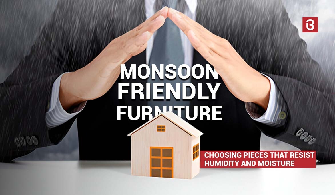 Monsoon Friendly Furniture