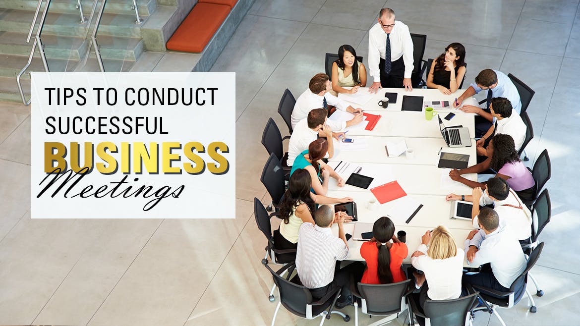 Tips to conduct successful business meetings