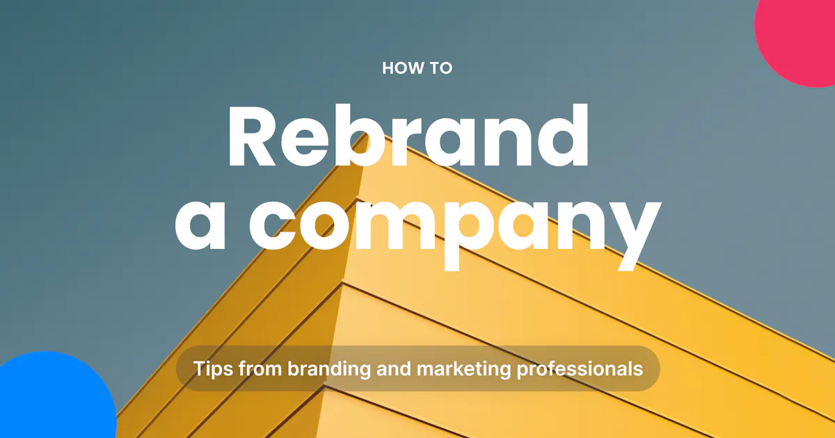 How to rebrand a company
