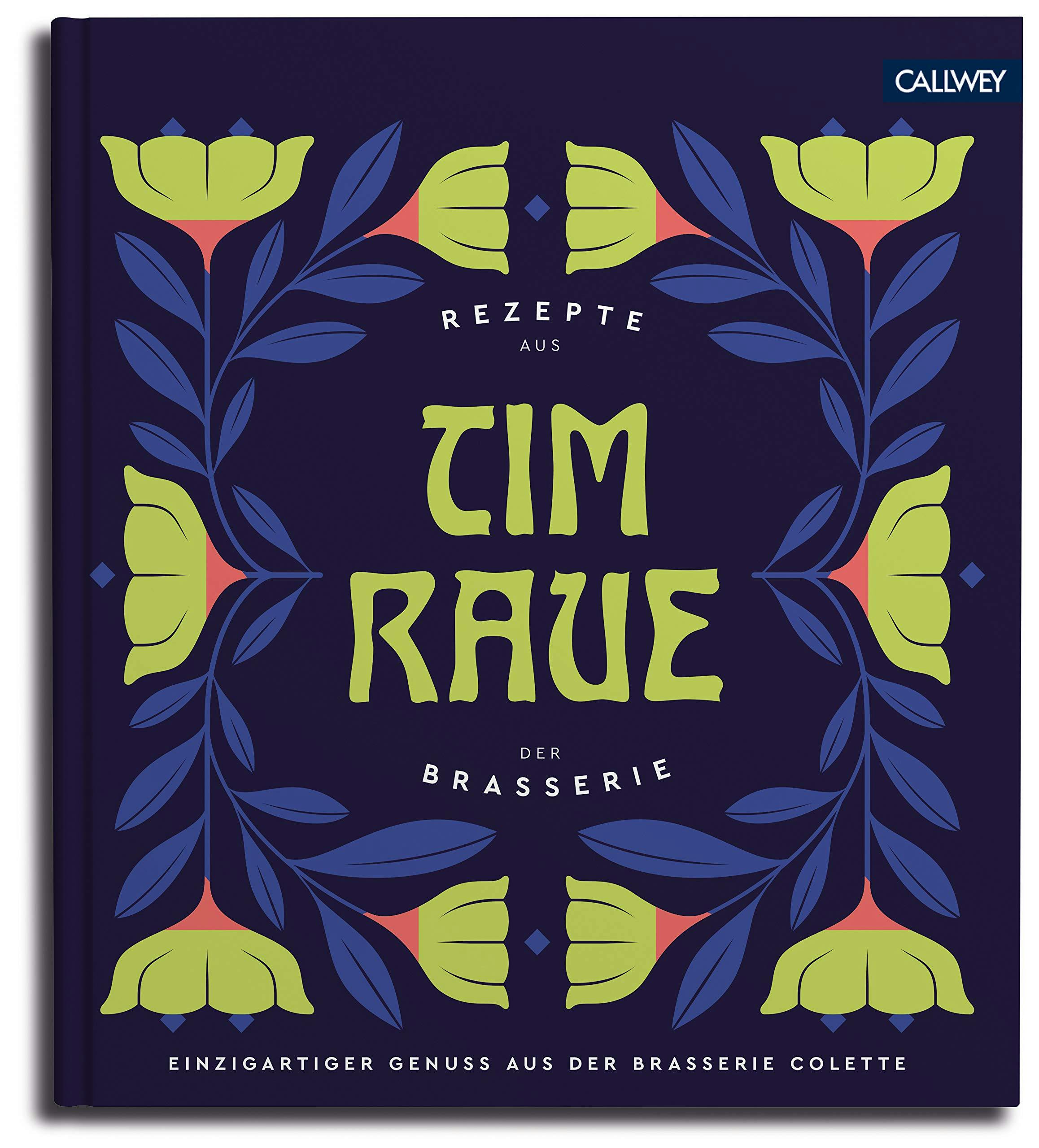 Cookbook with recipies by Tim Raue/ Brasserie Colette