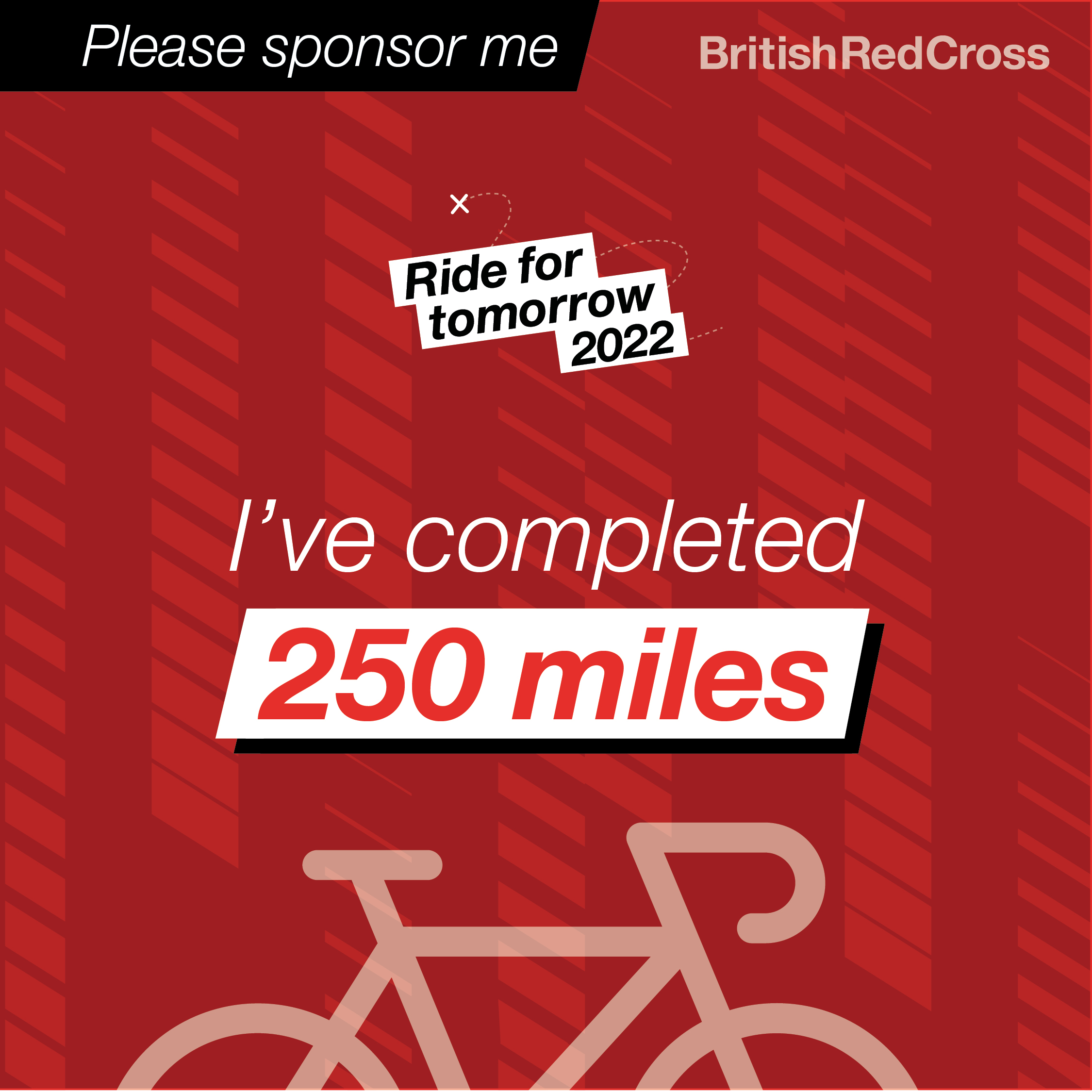 Please sponsor me. I've completed 250 miles. Text shown above a red bike on a red background.
