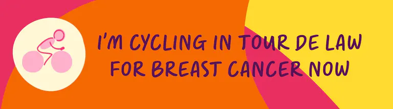 I'm cycling in Tour De Law for Breast Cancer Now