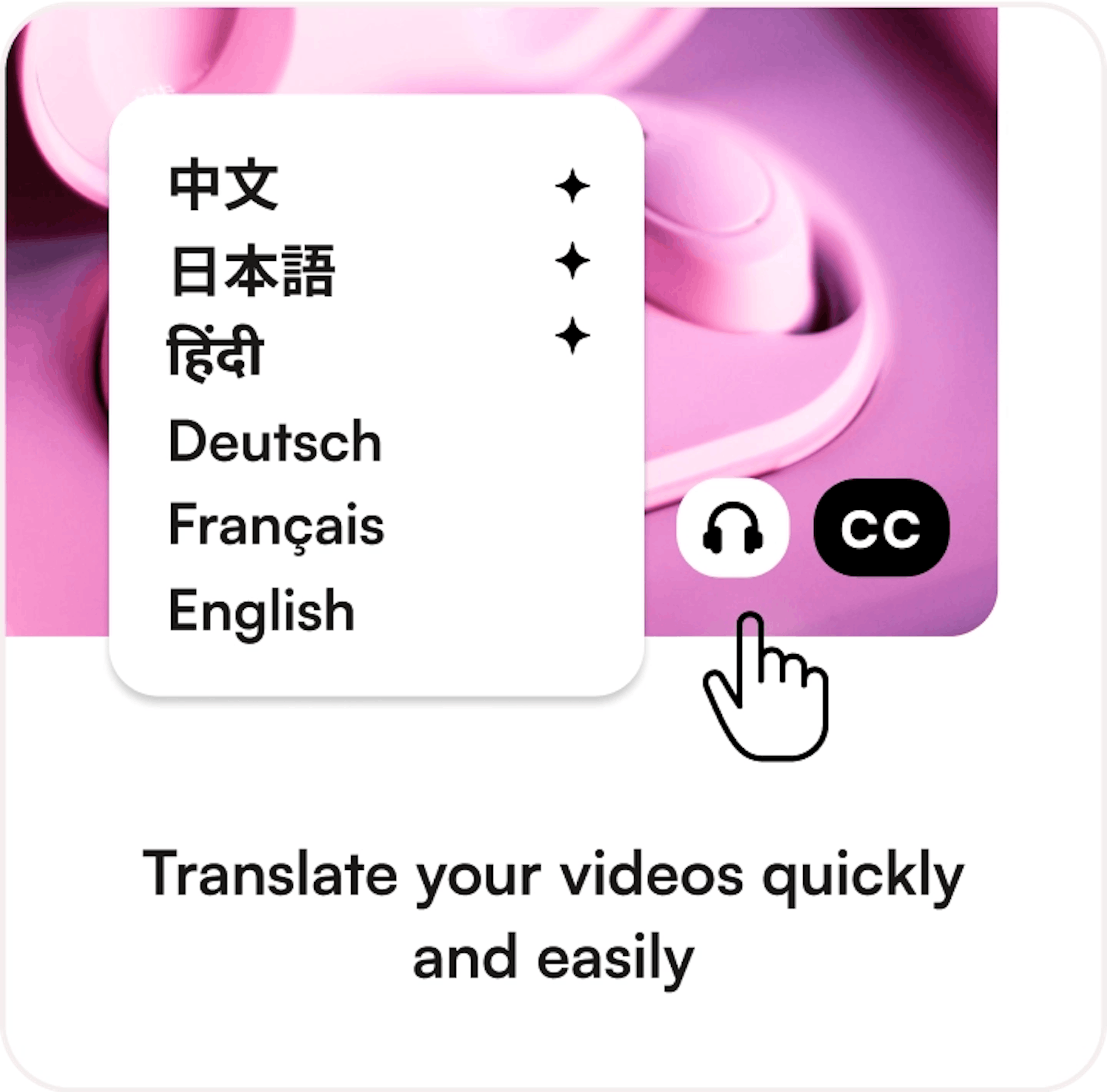 Translate your videos quickly and easily