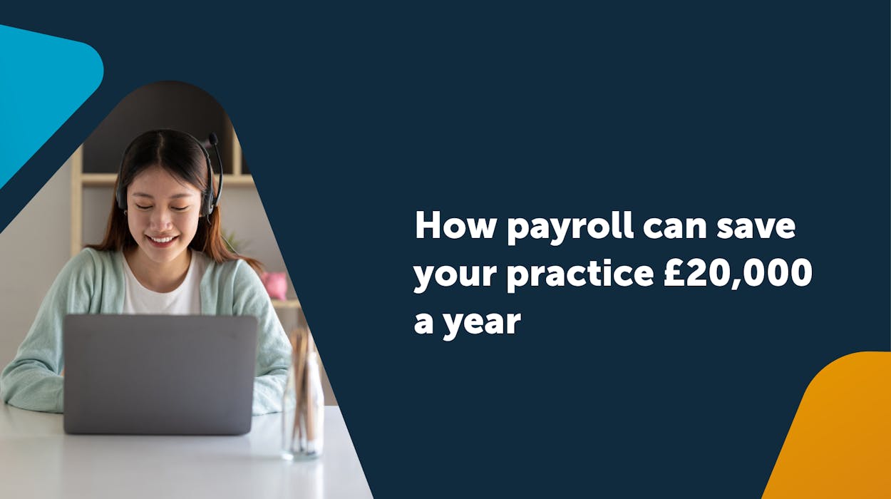 How payroll can save your practice £20,000 a year