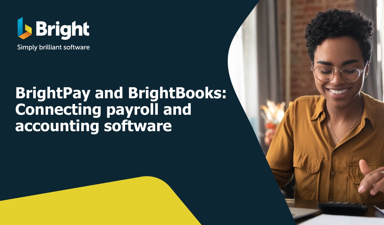 BrightPay and BrightBooks: Connecting payroll and accounting software