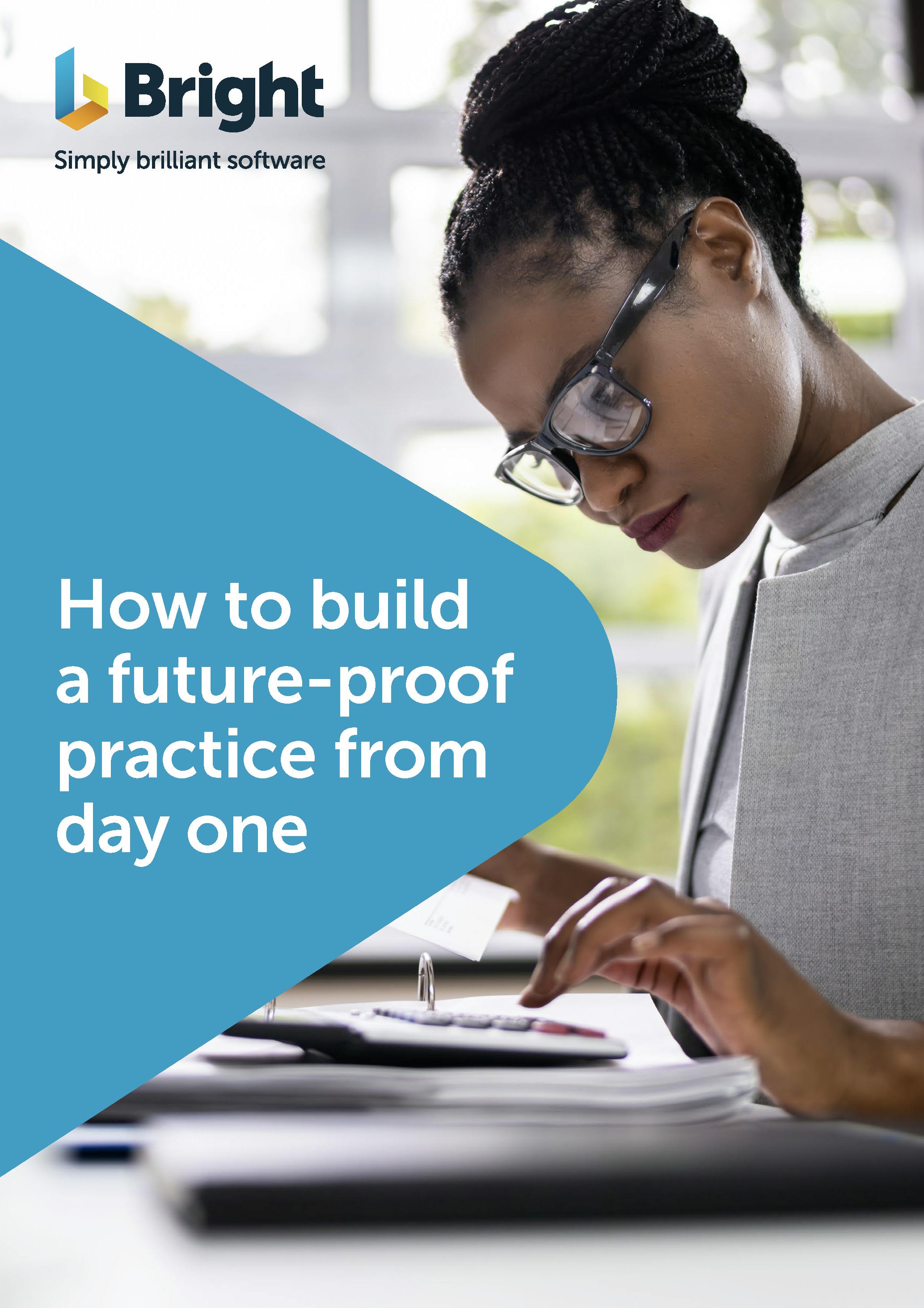 How to build a future-proof practice from day one