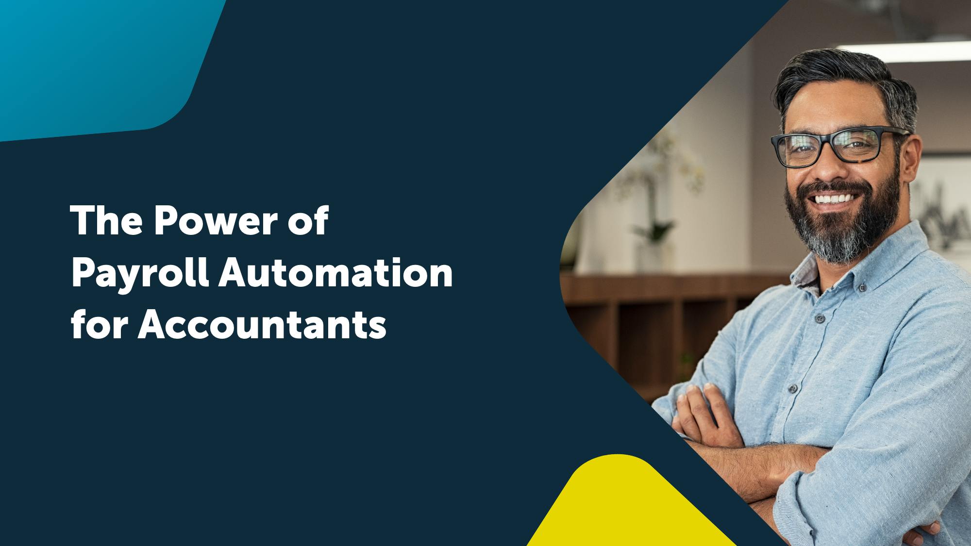 The Power of Payroll Automation for Accountants