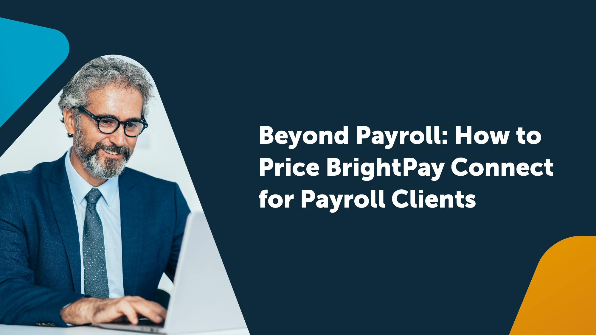 Beyond Payroll: How to Price BrightPay Connect for Payroll Clients