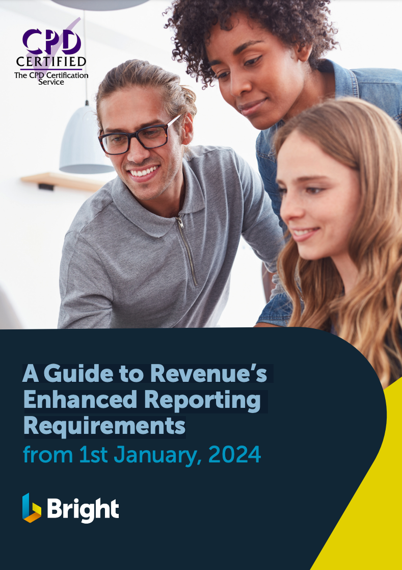 A Guide To Revenue’s Enhanced Reporting Requirements | Bright