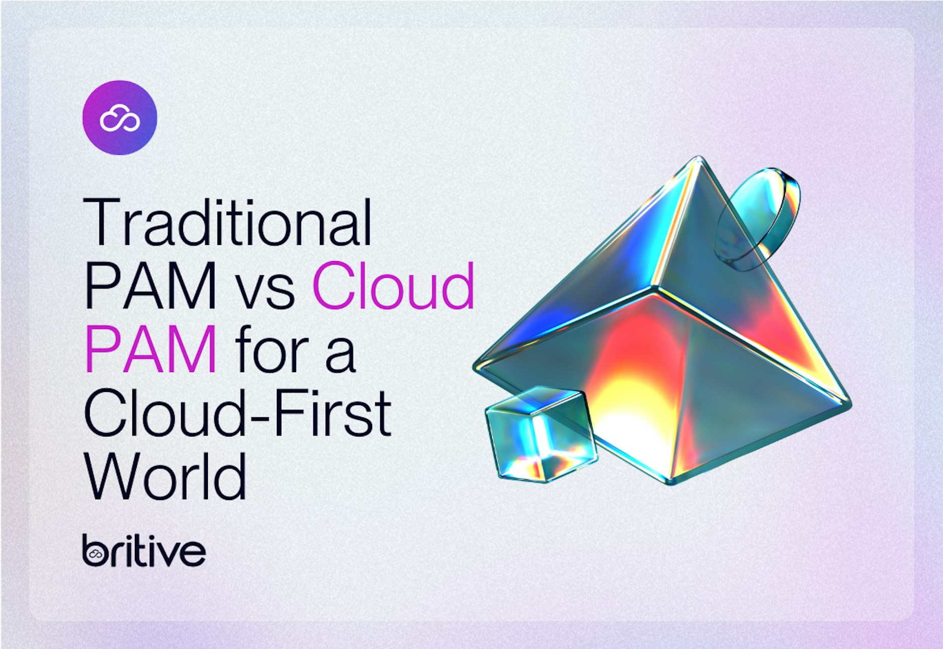 Traditional PAM vs Cloud PAM blog header