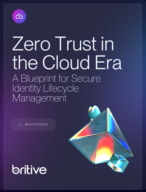 Zero Trust in the Cloud Era: A Blueprint for Secure Identity Lifecycle Management