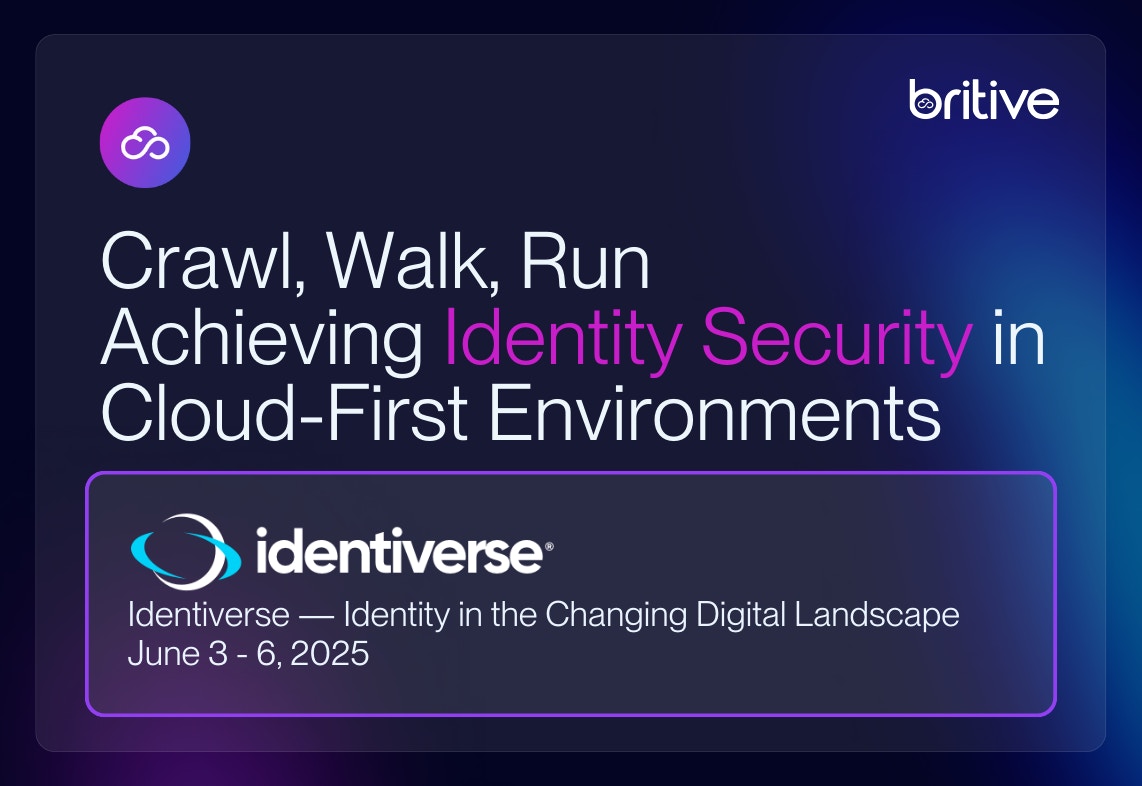 Crawl, Walk, Run: Achieving Identity Security in Cloud-First Environments