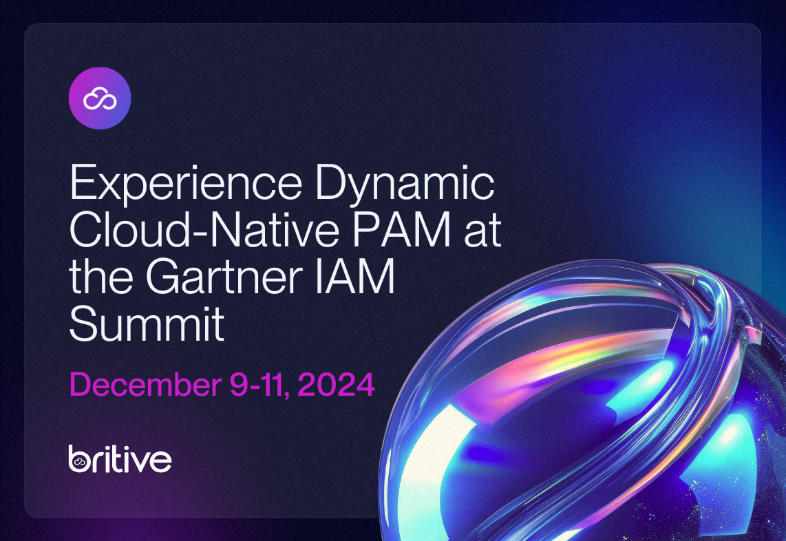 Book a Britive Demo at Gartner IAM Summit