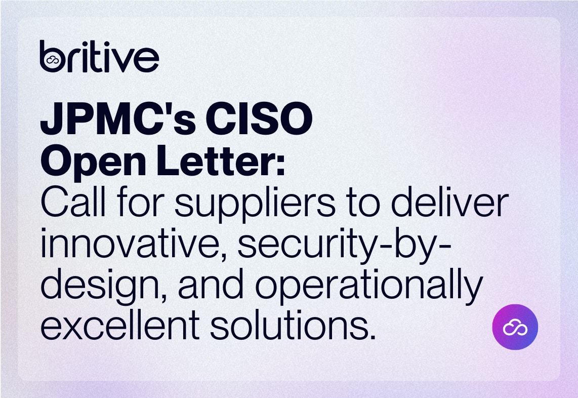 JPMC's CISO  Open Letter:  Call for suppliers to deliver innovative, security-by-design, and operationally excellent solutions.