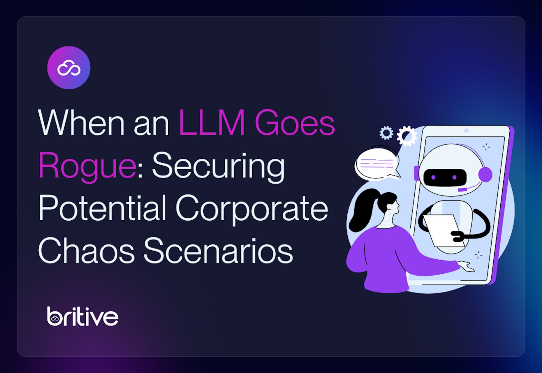 When an LLM Goes Rogue: Securing Potential Corporate Chaos Scenarios with JIT ZSP