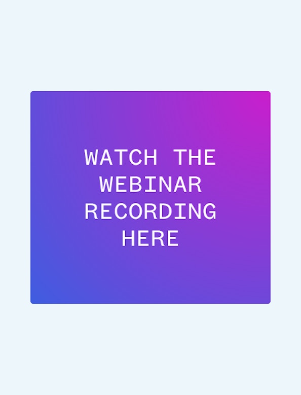 Watch the Webinar Recording Here