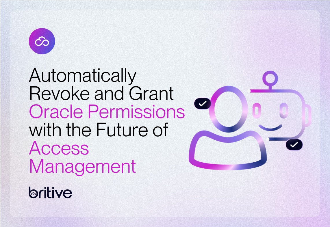 Automatically Revoke and Grant Oracle Permissions with the Future of Access Management