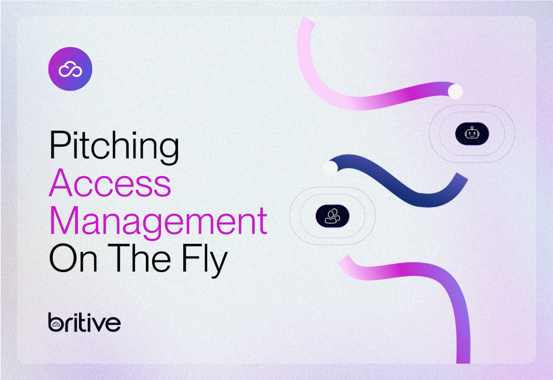 Pitching access management on the fly