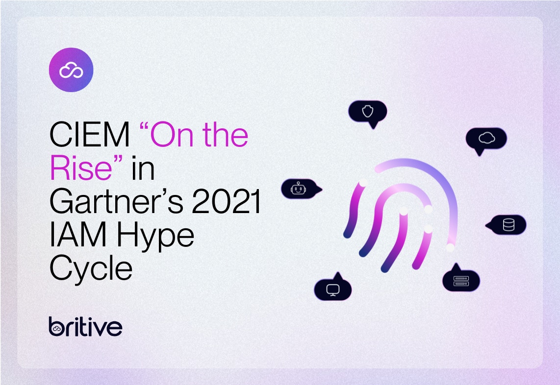 CIEM “On the Rise” in Gartner’s 2021 IAM Hype Cycle