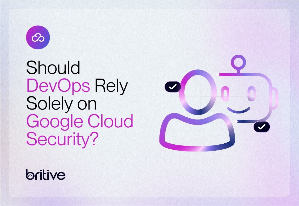 Should DevOps Rely Solely on Google Cloud Security?