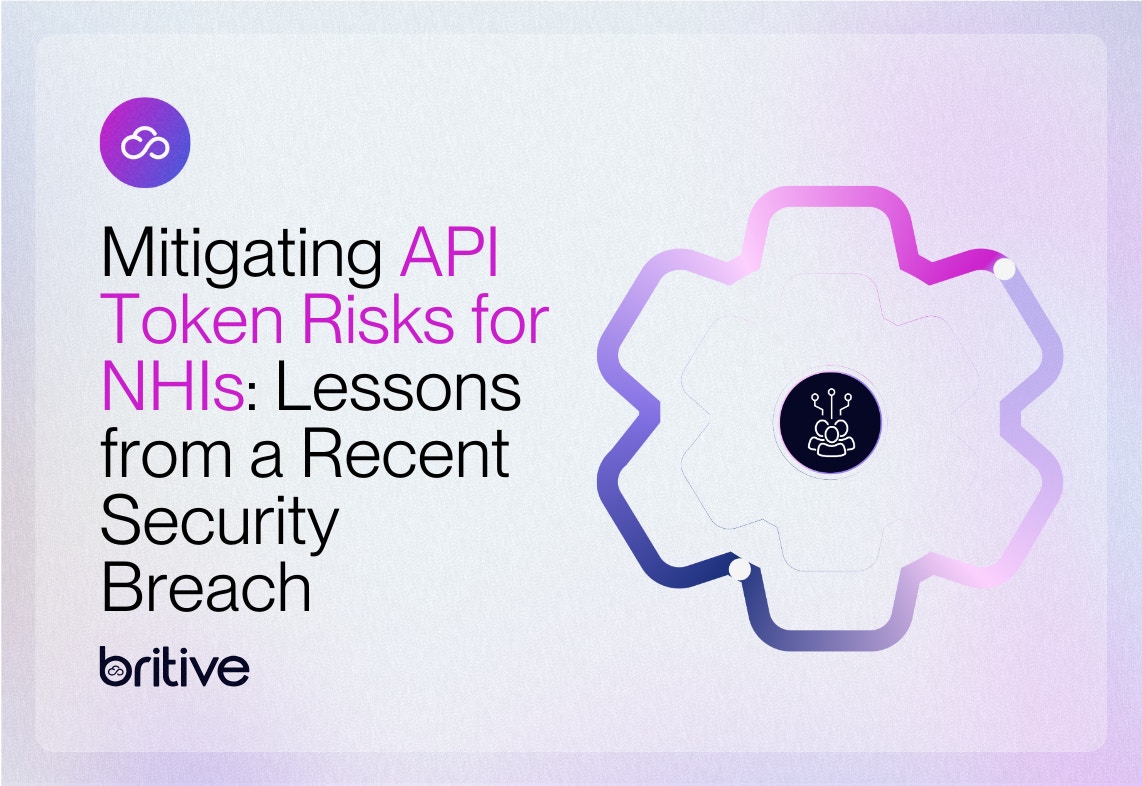 Mitigating API Token Risks for NHIs: Lessons from a Recent Security Breach