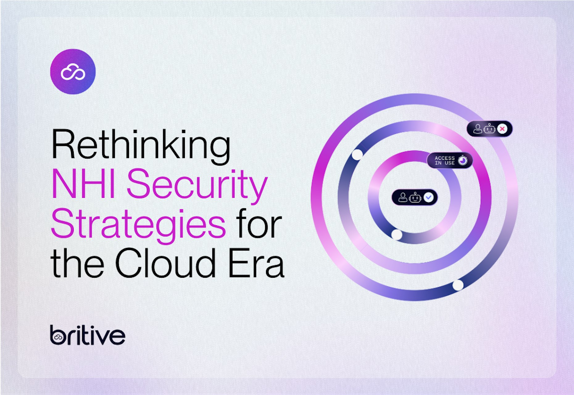 Rethinking NHI Security Strategies for the Cloud Era